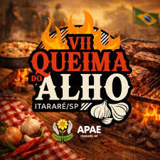 Vem aí a 7ª Queima do Alho de Itararé - APAE